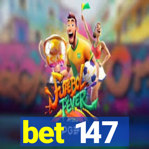 bet 147